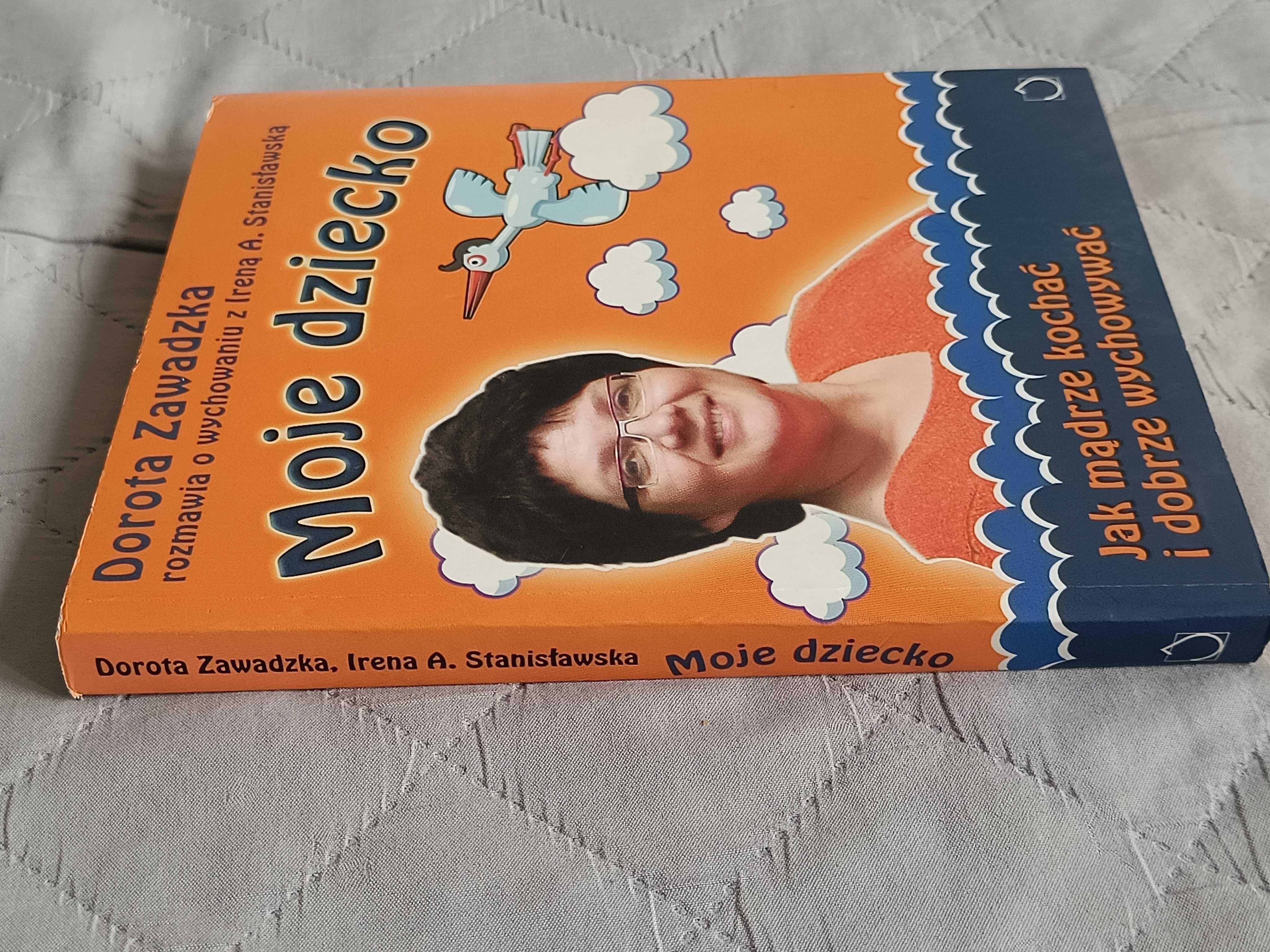 Dorota Zawadzka, Moje dziecko