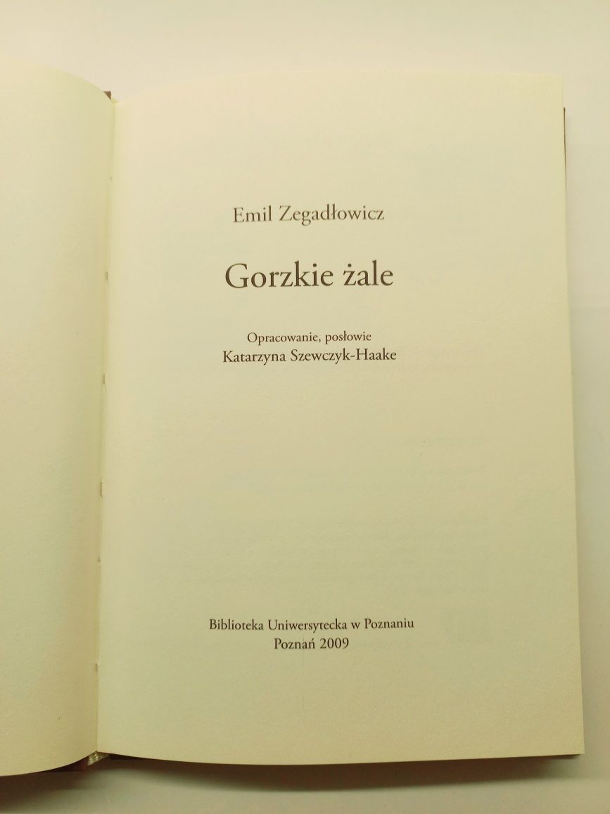 Tomik poezji gorzkie żale Zegadłowicz Emil Poznań BU