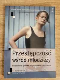 Przestępczość wśród młodzieży.  Clive R. Hollin, Deborah Browne, Emma