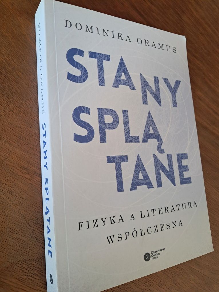 Dominika Oramus, Stany splątane