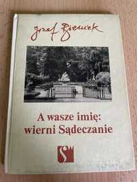 A wasze imię wierni sądeczanie Nowy Sącz Bieniek edycja kolekcjonerska