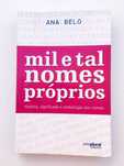 Mil e Tal Nomes Próprios, História, Significado e Simbologia dos Nomes