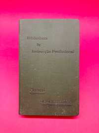 Manual do Automobilista - Bibliotheca de Instrucção Profissional