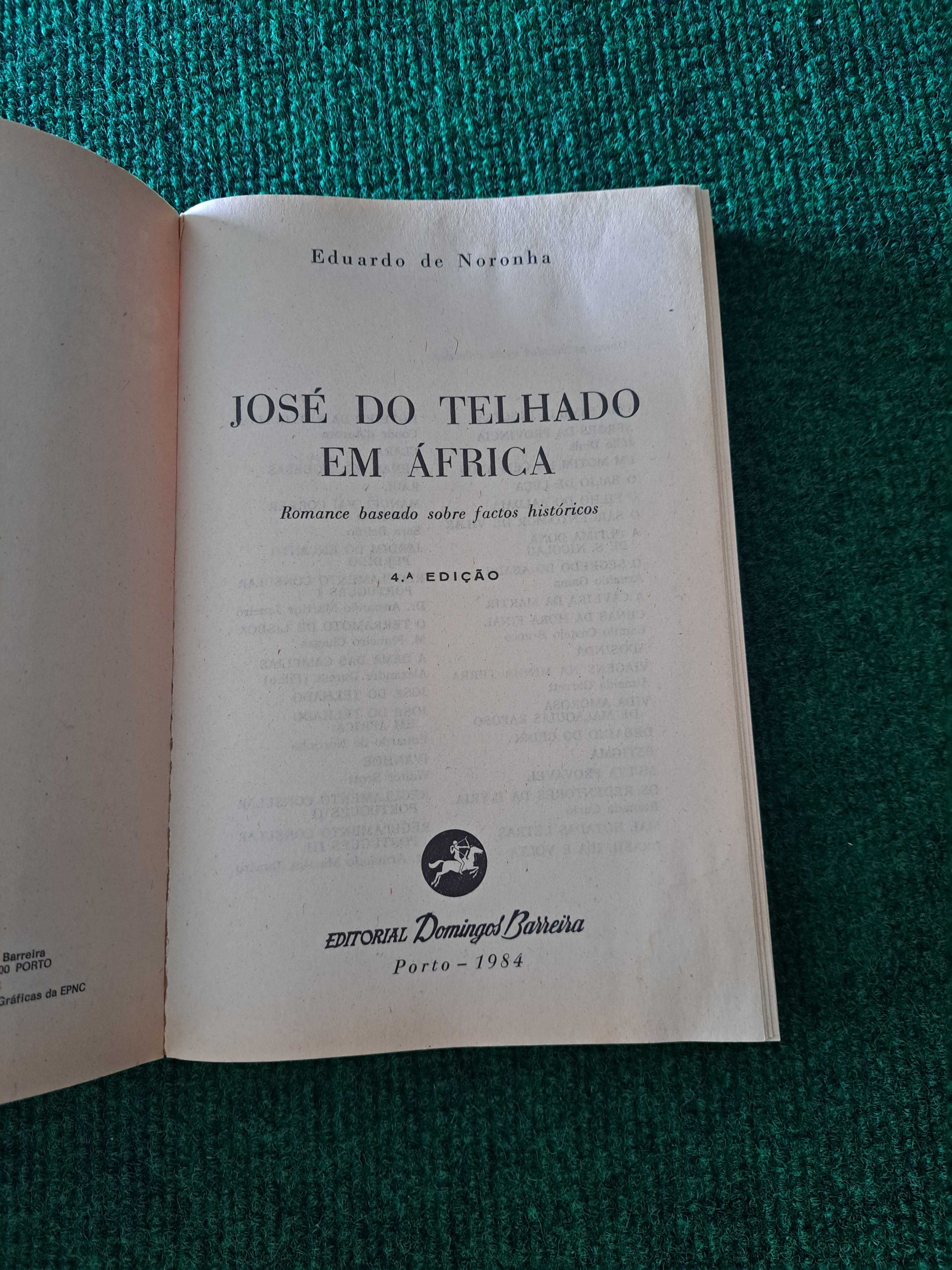 José do Telhado em África - Eduardo de Noronha