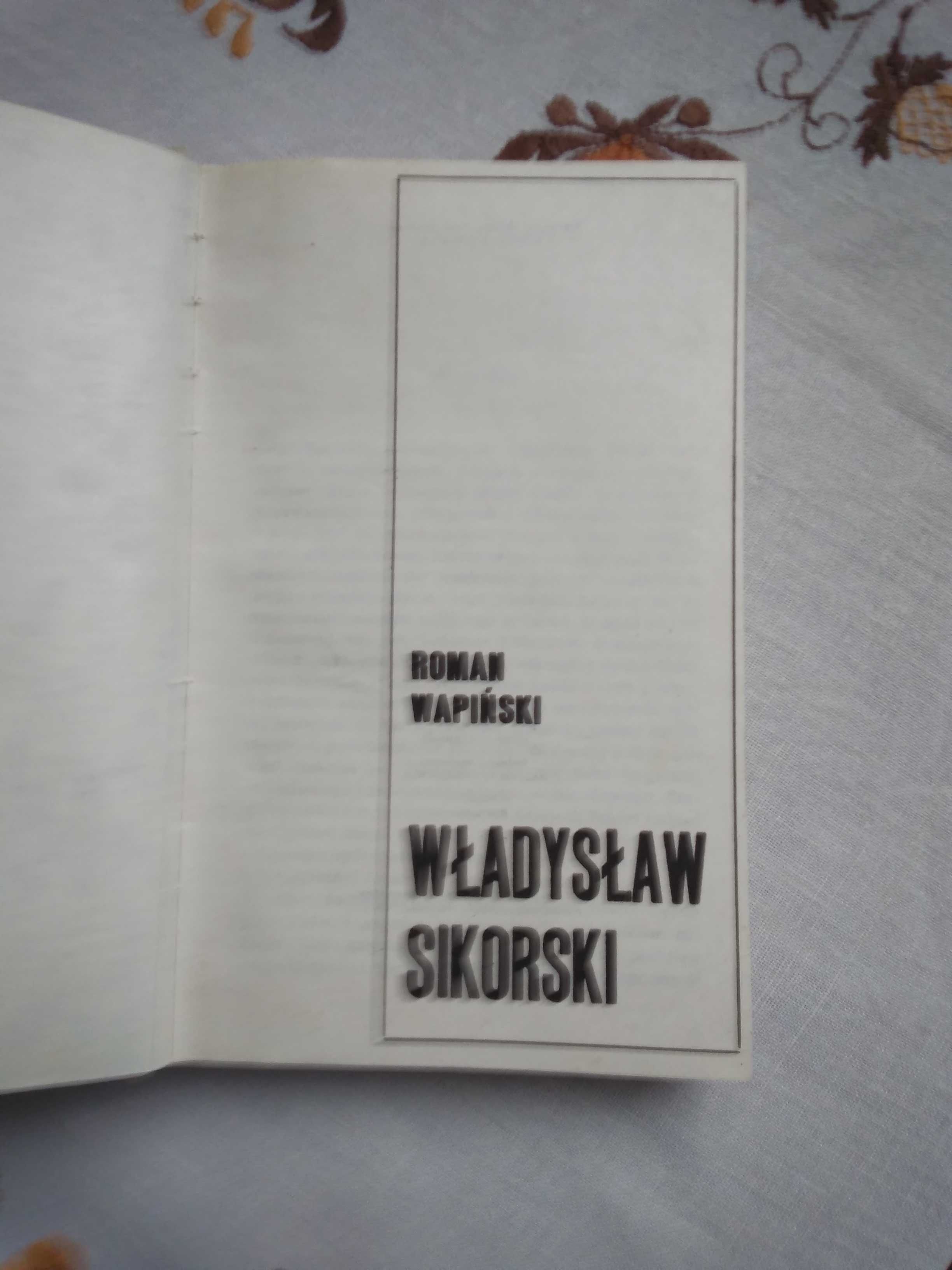 Władysław Sikorski - Roman Wapiński