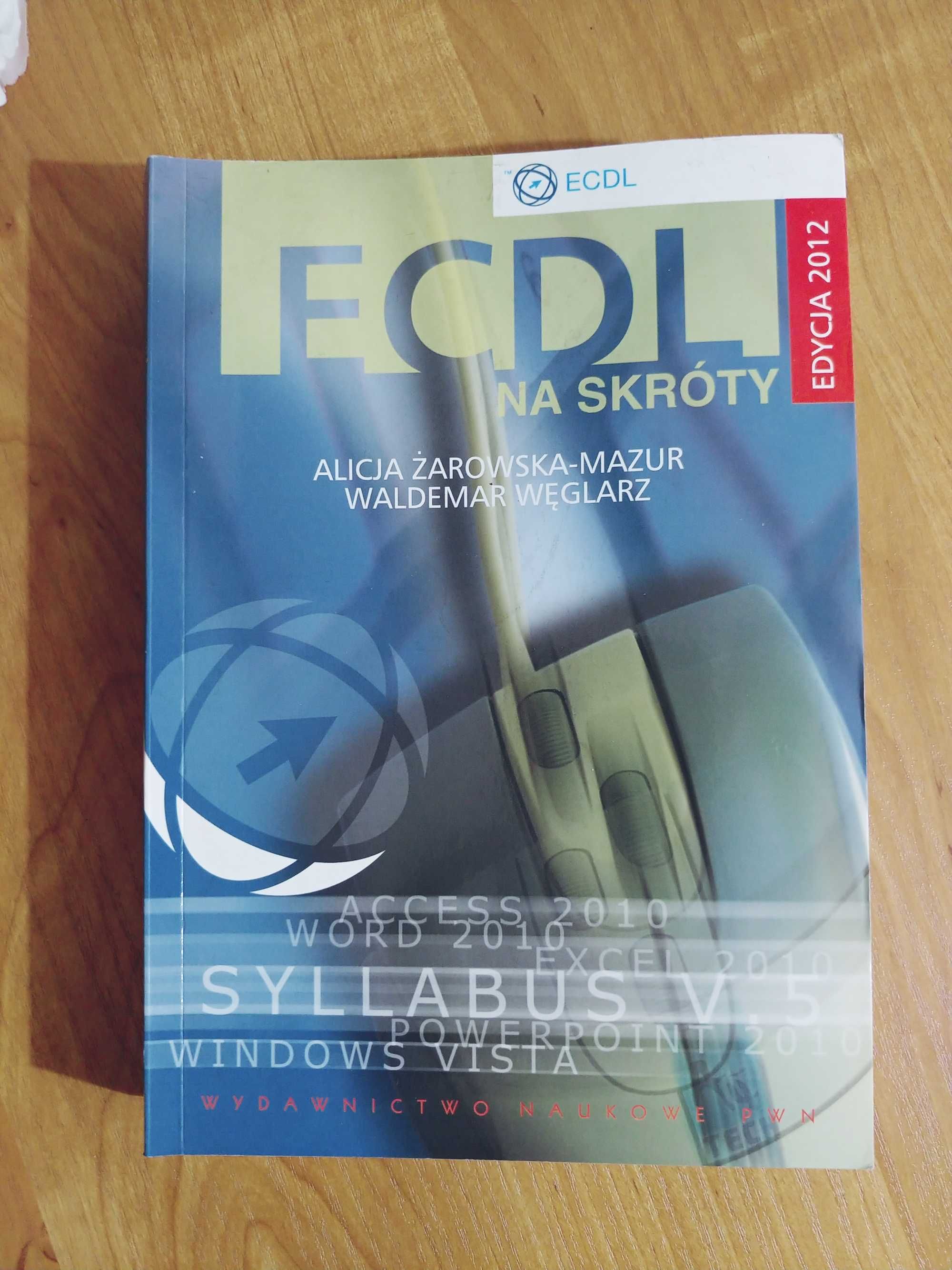 Książka ECDL na skróty, edycja 2012, z płytą CD, 2 sztuki