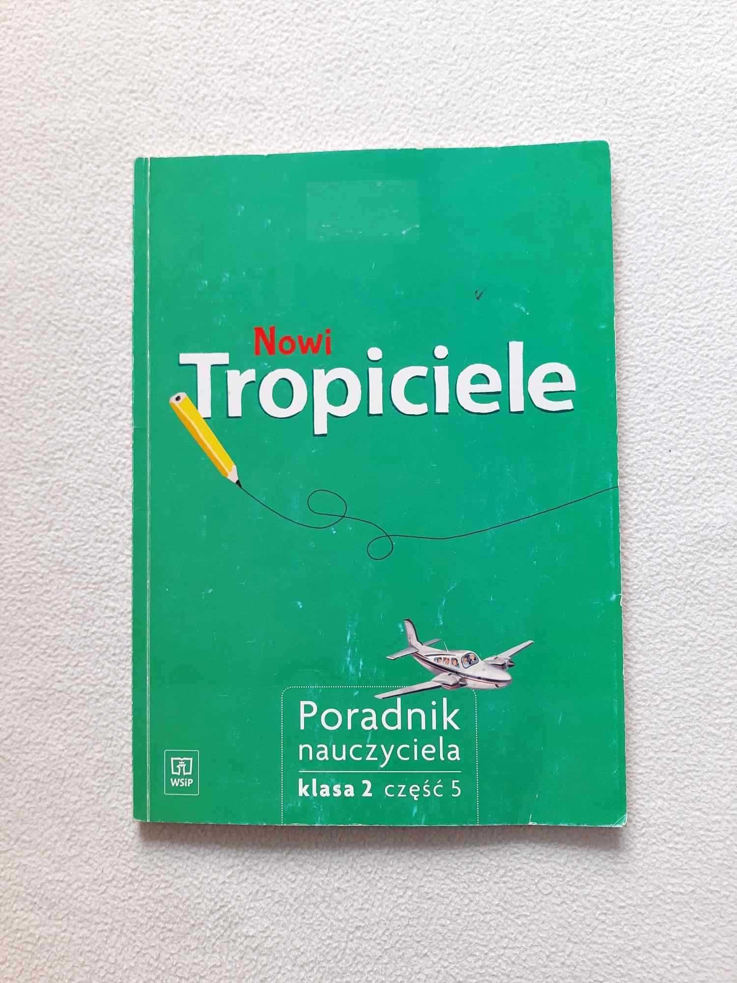 Nowi Tropiciele Poradnik nauczyciela klasa 2 WSiP