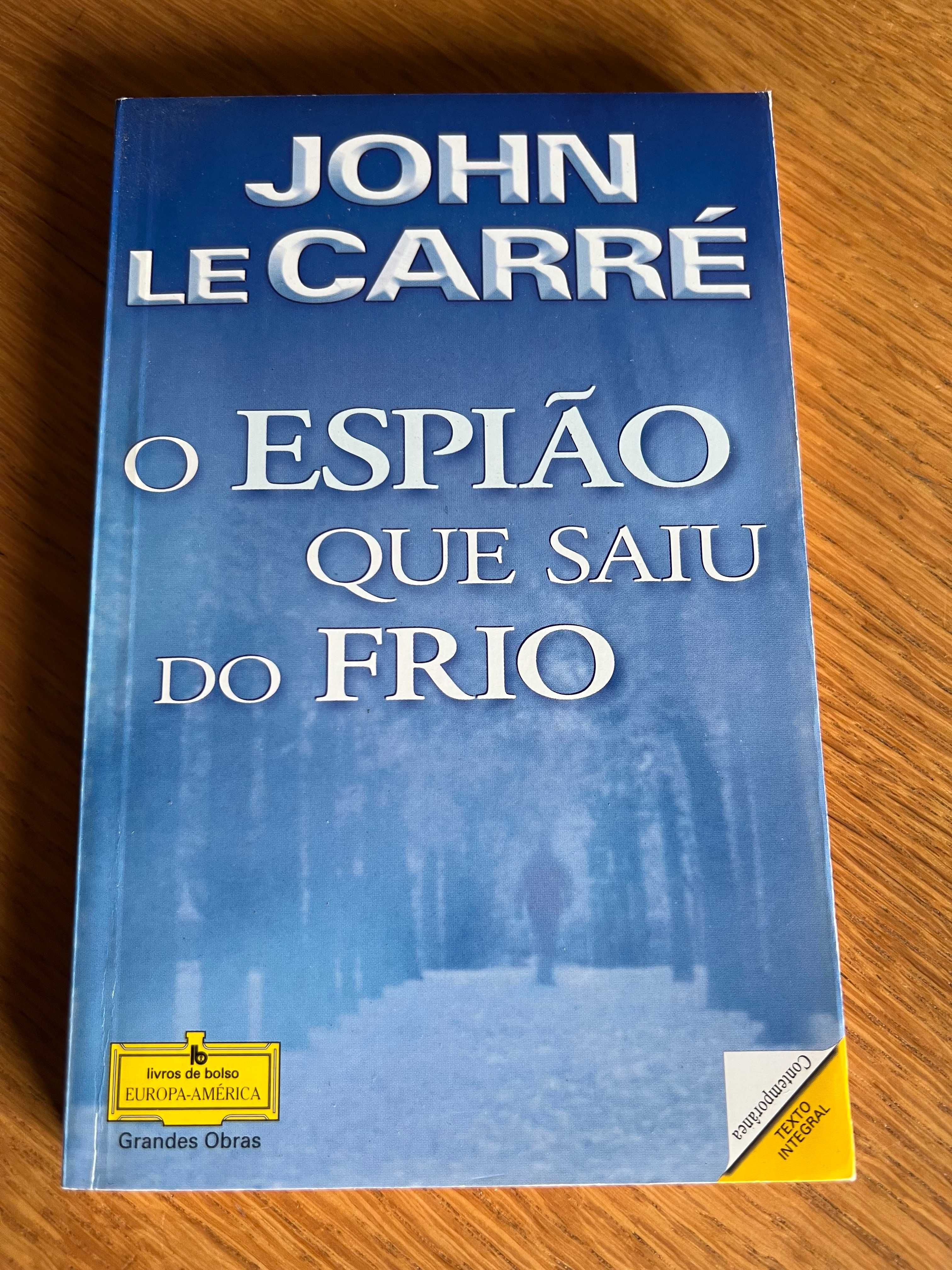 O Espião que saiu do frio    JOHN LE CARRÉ