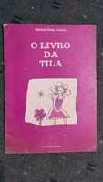 O LIvro da Tilia - Matilde Rosa Araújo