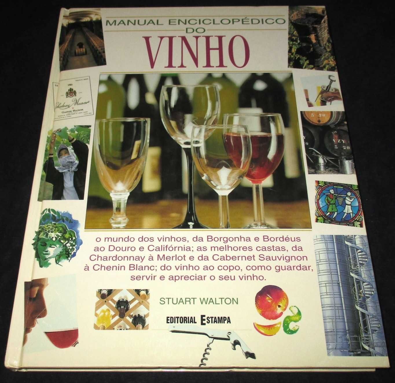 Livro Manual Enciclopédico do Vinho Stuart Walton Editorial Estampa