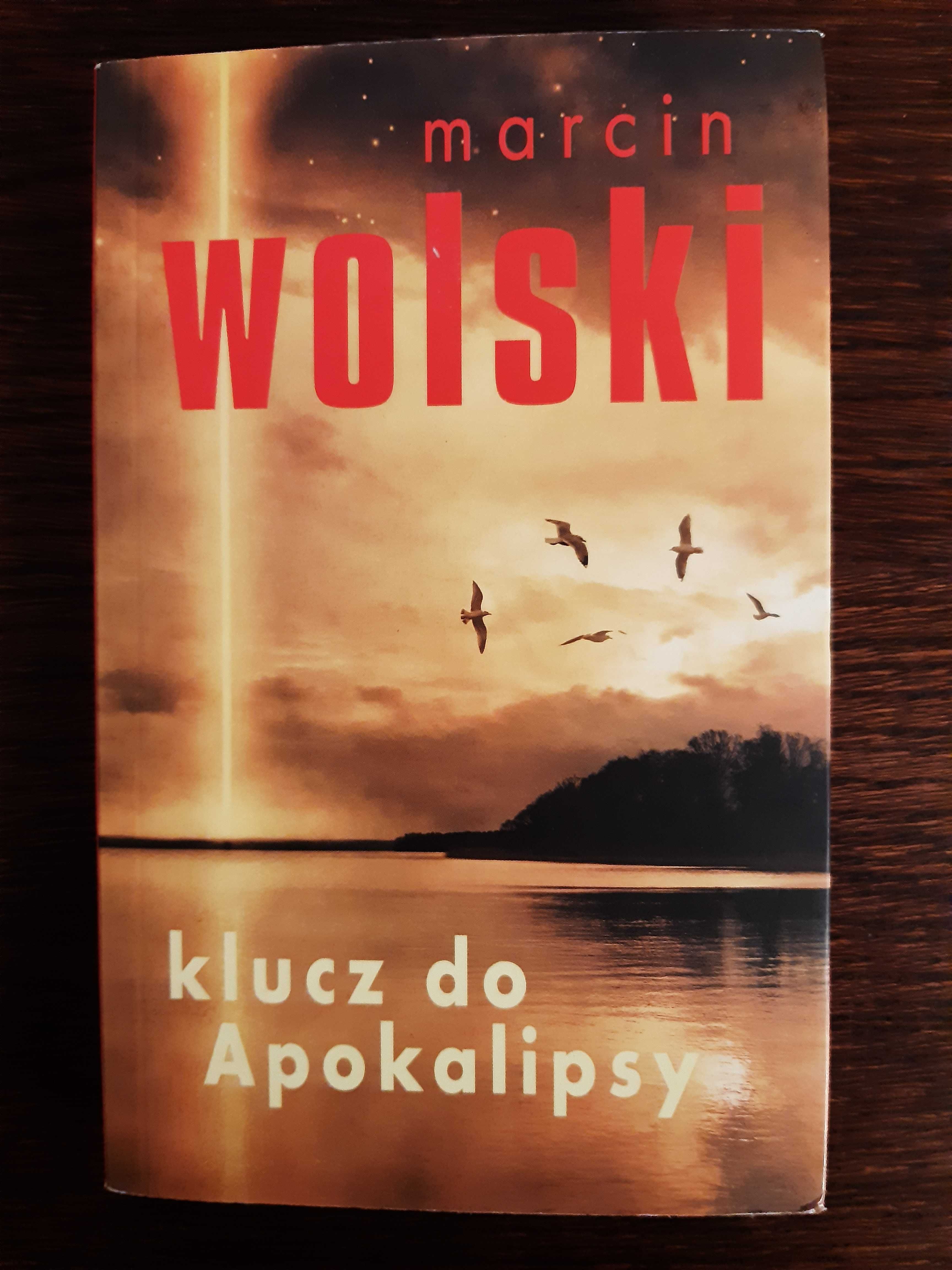 Klucz do Apokalipsy - Marcin Wolski