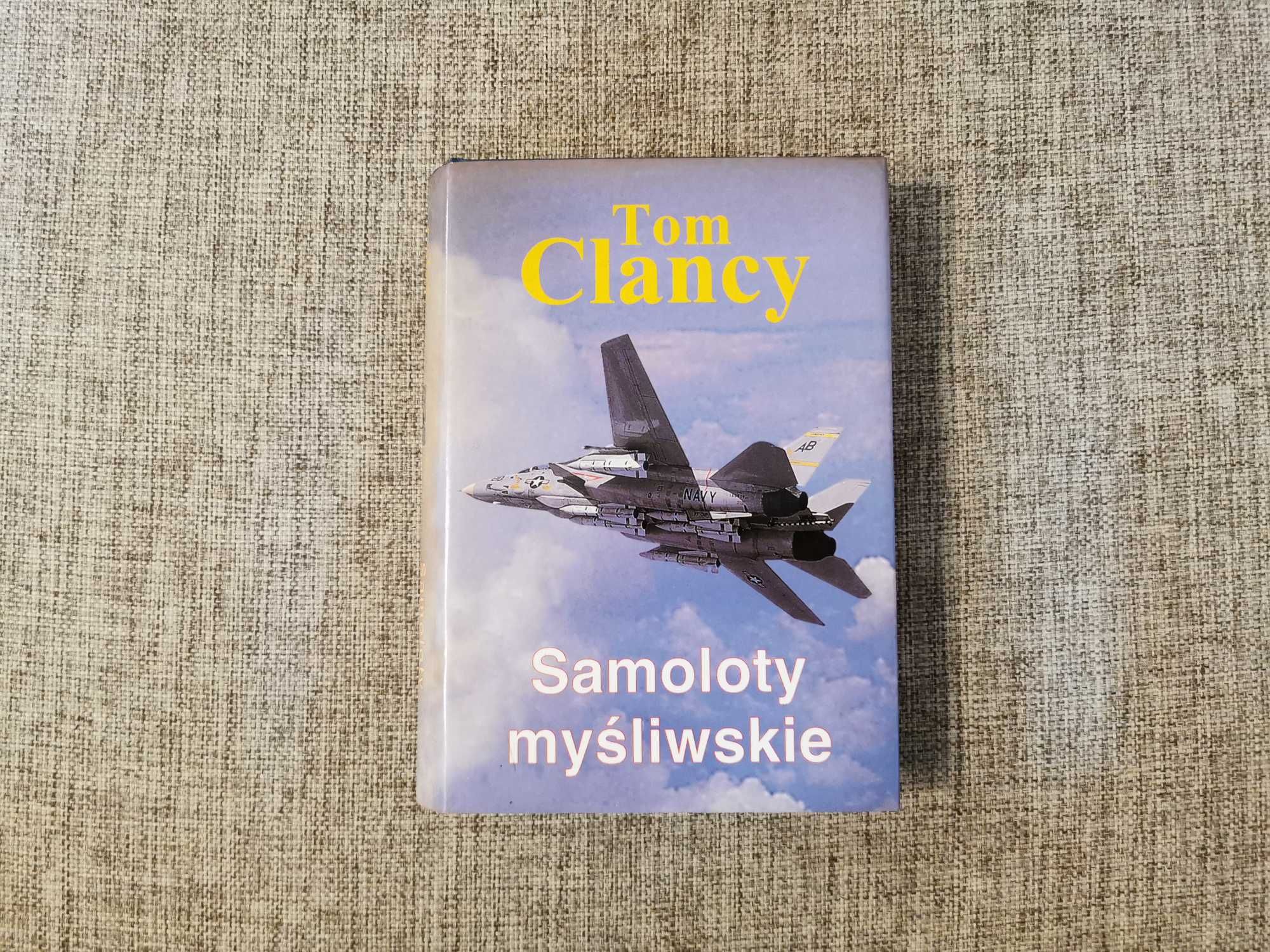 Tom Clancy - Samoloty Myśliwskie