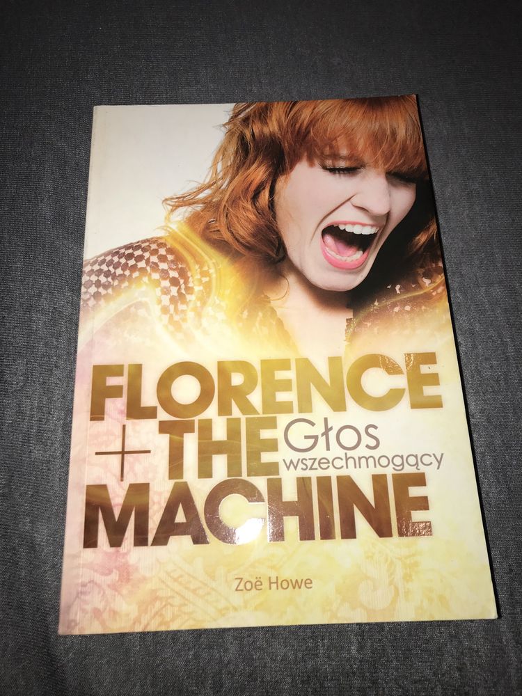 „Florence + the Machine. Głos wszechmogący” Zoë Howe