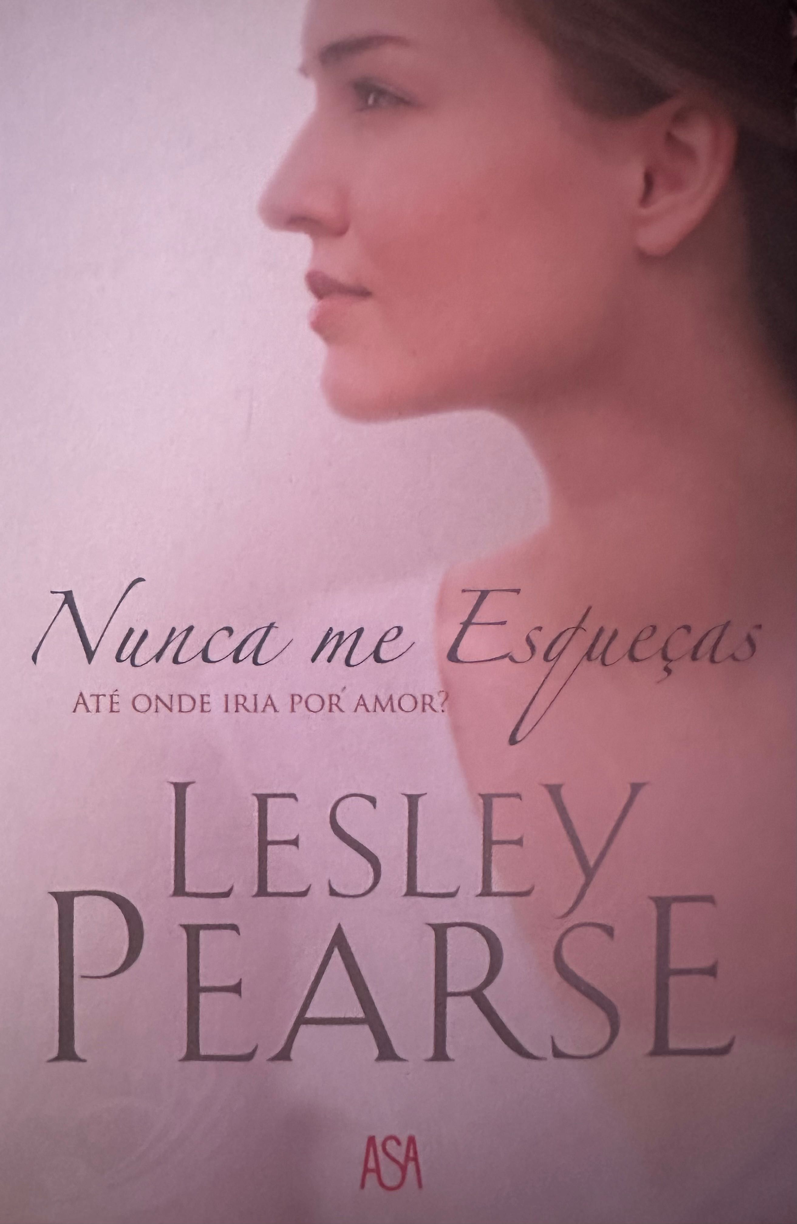 Livro “Nunca me esqueças- até onde iria por amor?”