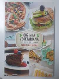 Gabriela Oliveira - Cozinha Vegetariana para quem quer poupar