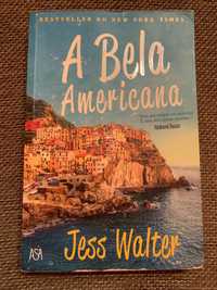 Livro "A bela Americana" Jess Walter