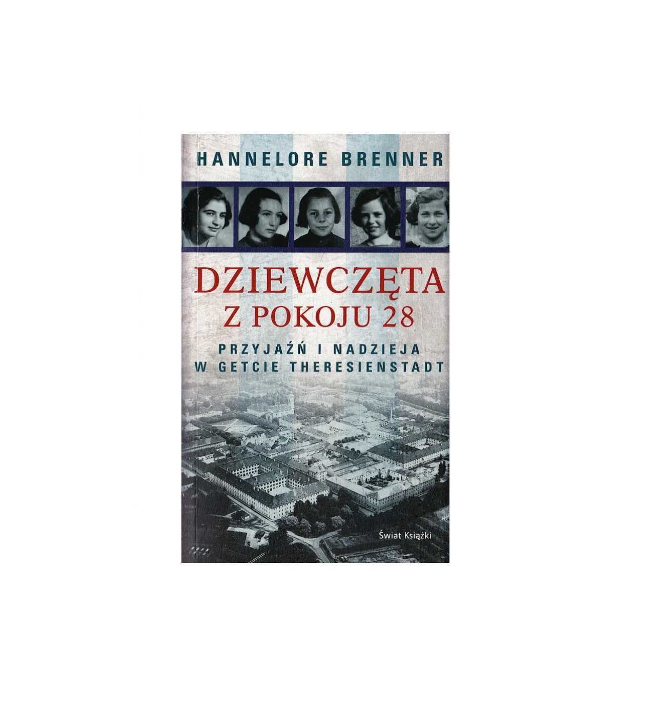 Dziewczęta z pokoju 28 - Hannelore Brenner