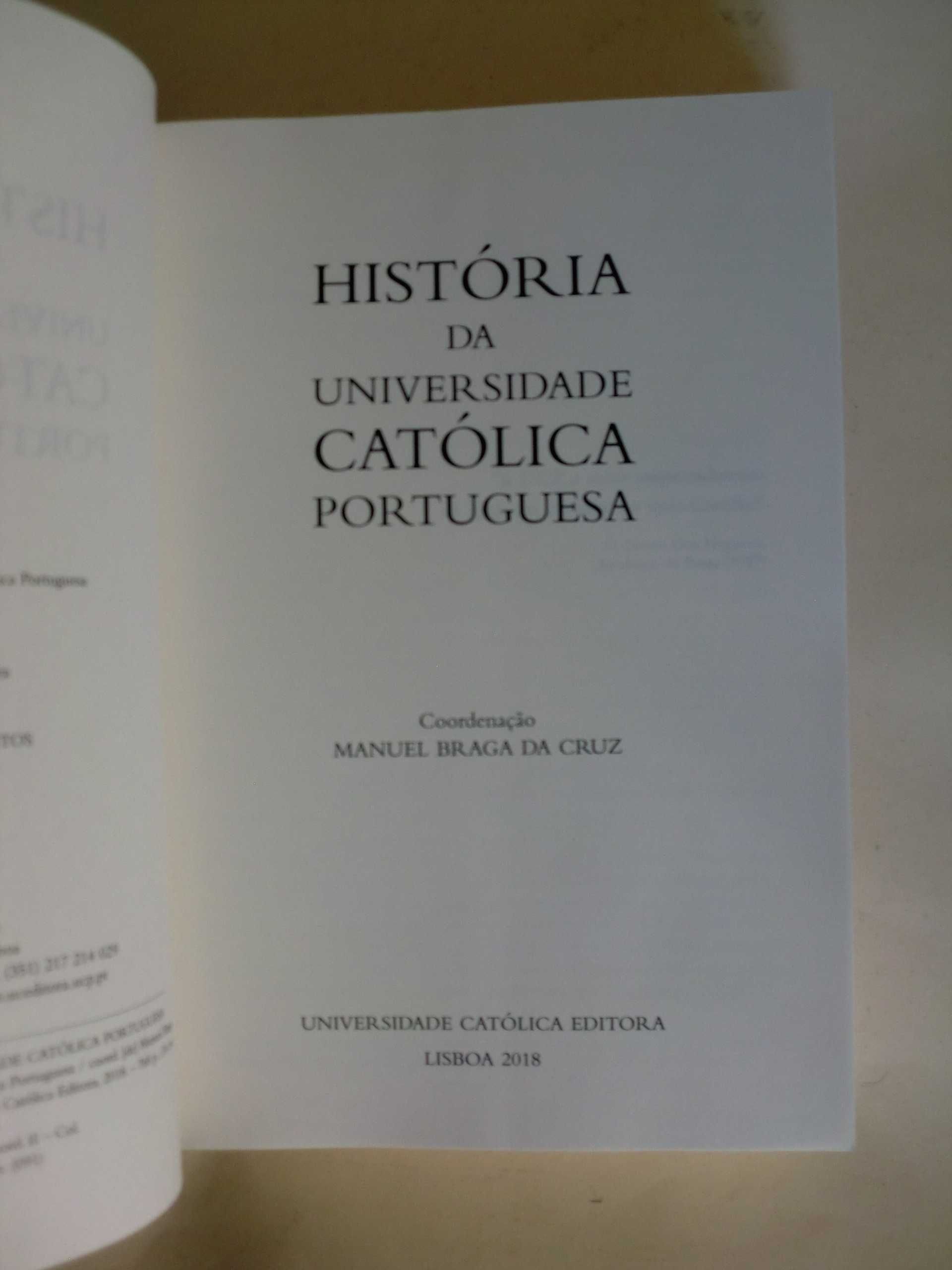 História da Universidade Católica Portuguesa
de Manuel Braga da Cruz