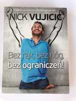 “Bez rak, bez nóg, bez ograniczeń” Nick Vujicic