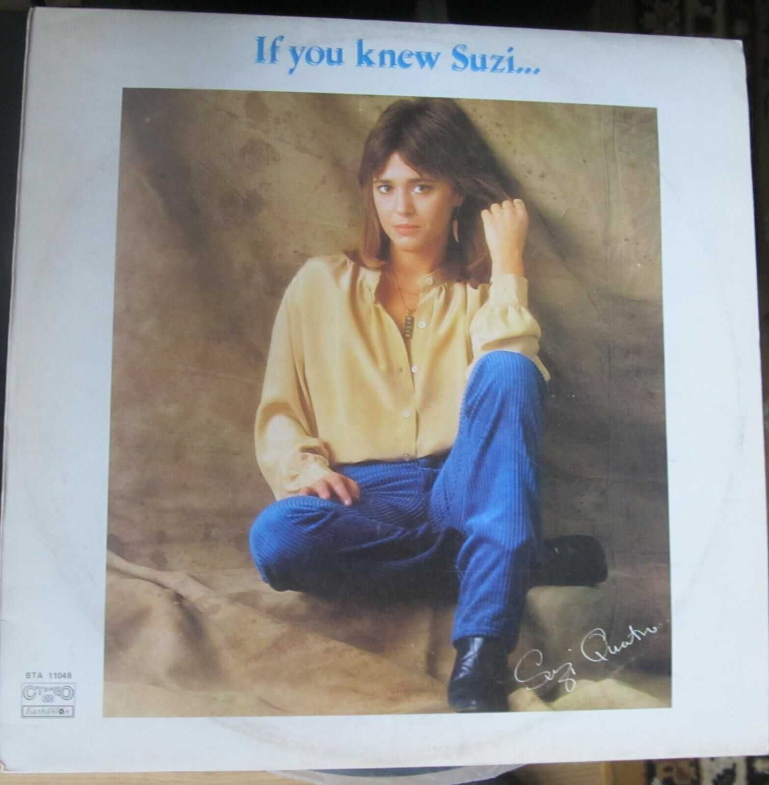 Suzi Quatro If You Knew Suzi... Балкантон  1984  lp