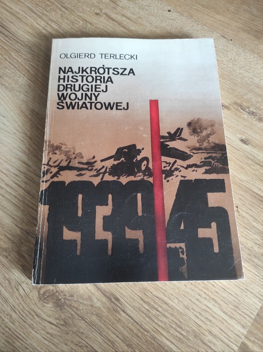 Książka najkrótsza historia drugiej wojny światowej Terlecki