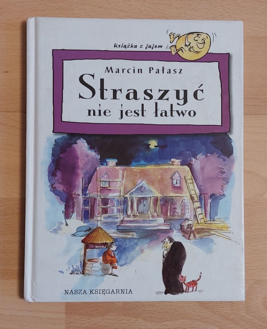 Straszyć nie jest łatwo Marcin Pałasz, książka
