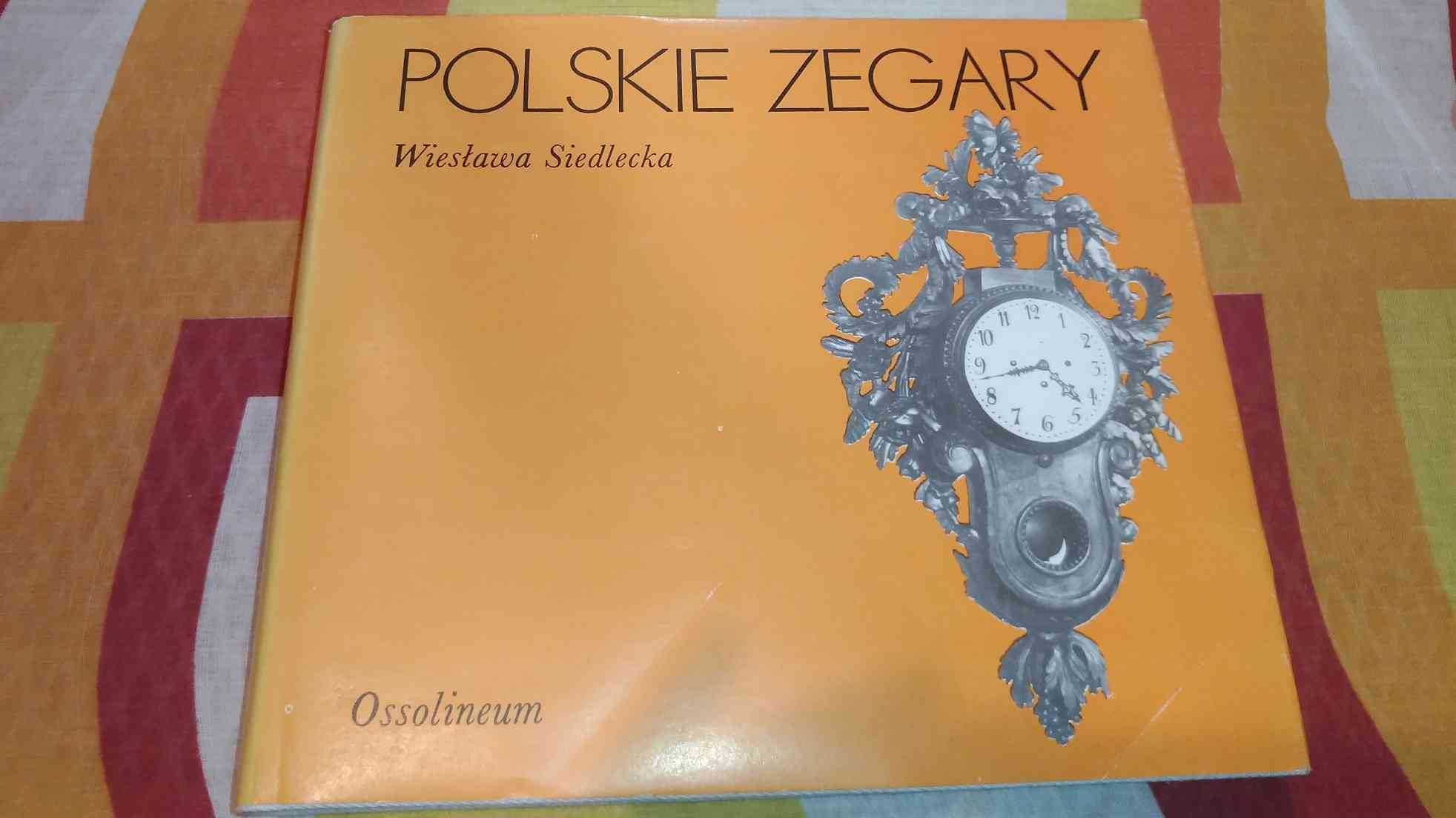 Polskie Zegary
Wiesława Siedlecka
Ossolineum