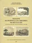 7539
	
Imagens da Península da Arrábida no século XIX
