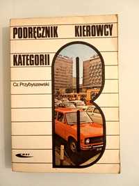 Podręcznik Kierowcy Kategorii B Cz. Przybyszewski