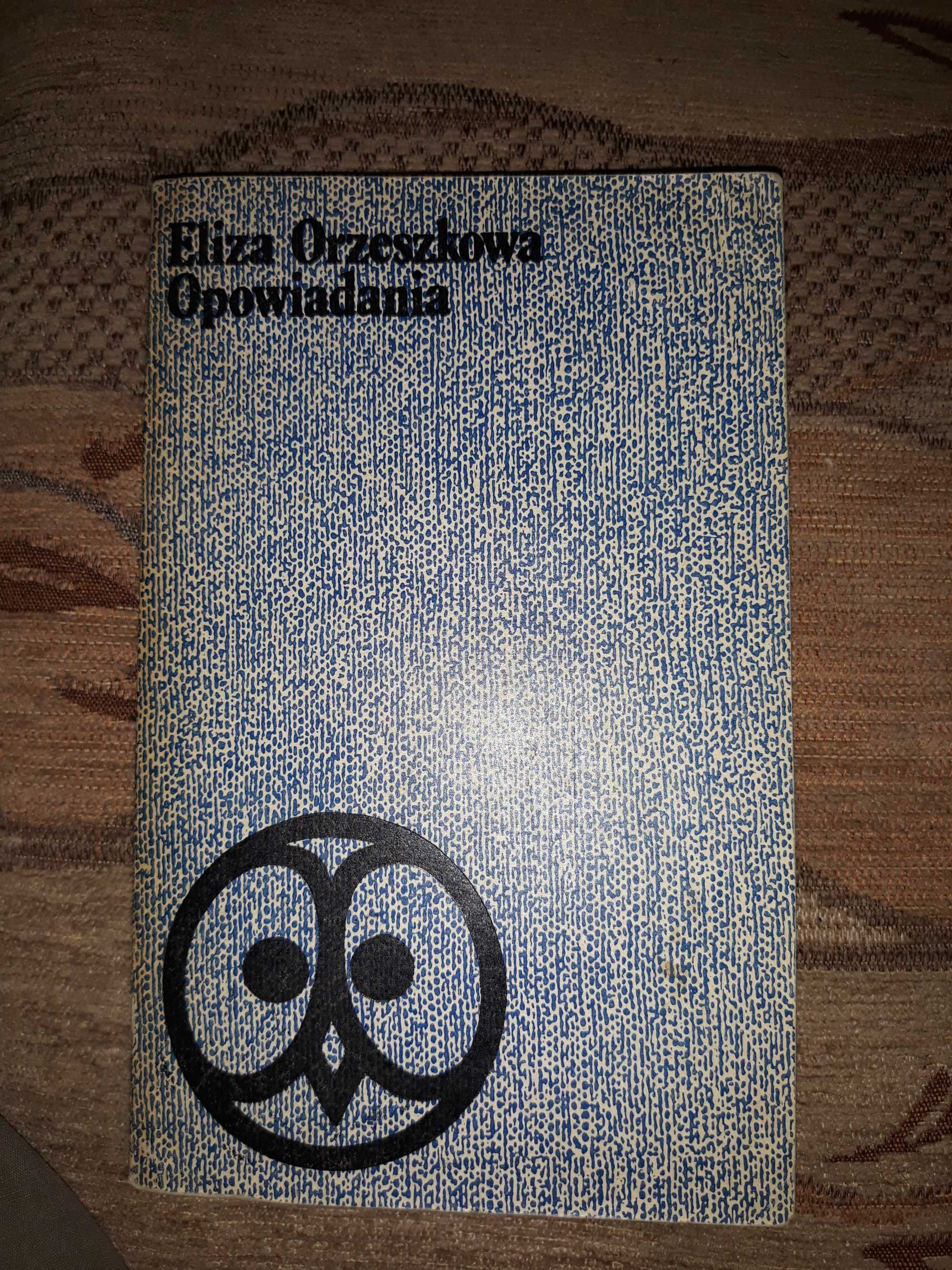 Eliza Orzeszkowa - Opowiadania