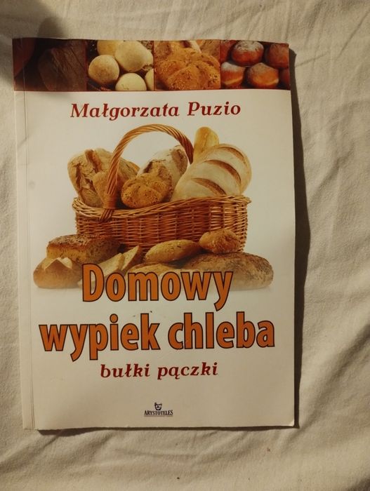 Domowy wypiek chleba - Małgorzata Puzio