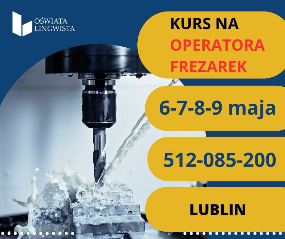 Operator frezarki uniwersalnej kurs Lublin