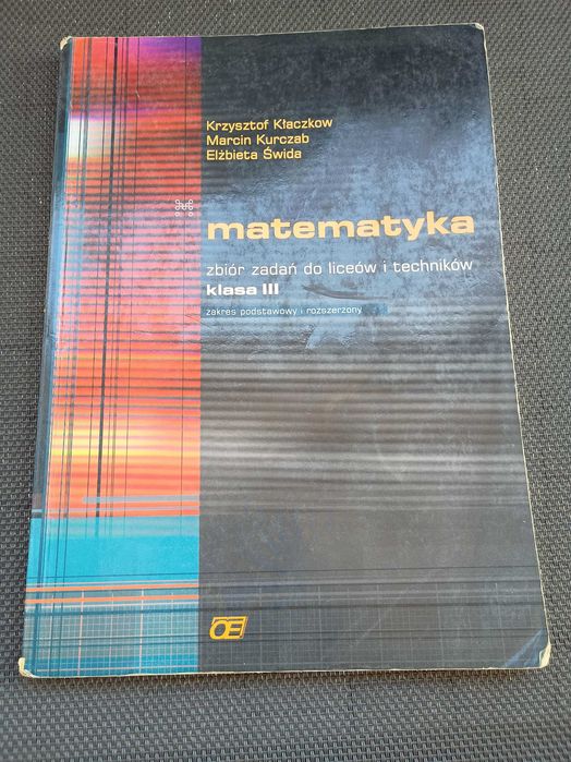 Zbiór zadań matematyka kl.3 LO/technikum