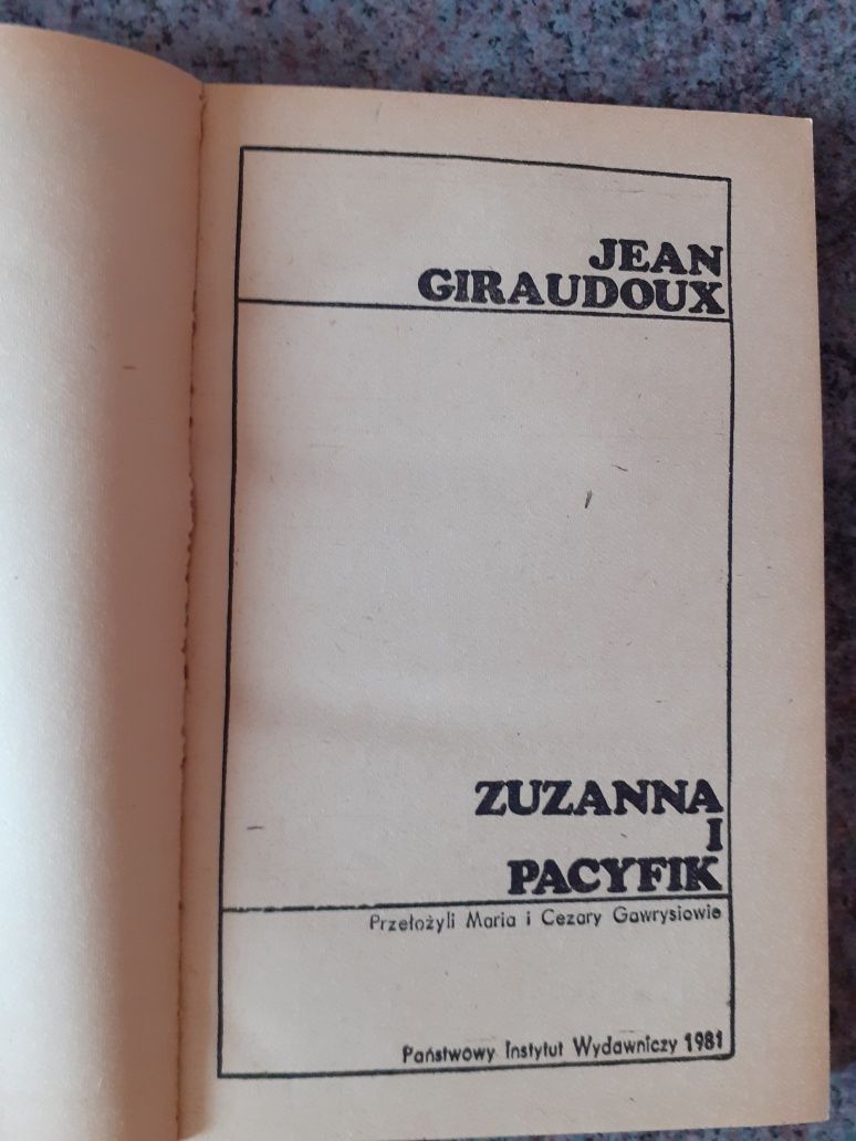 Jean Giraudoux - Zuzanna I Pacyfik [ Wyd.PIW I/1981] seria KIK