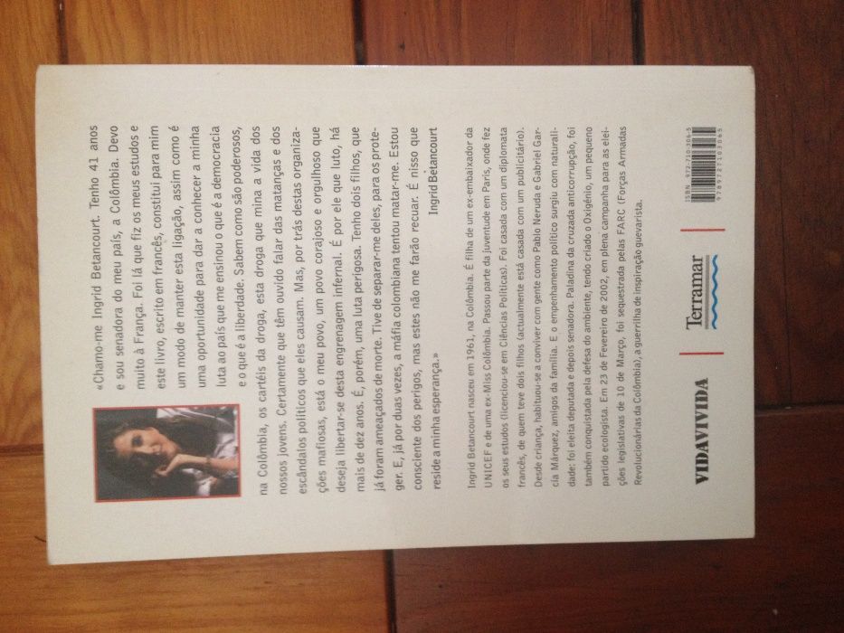 Ingrid Betancourt - Com raiva no coração