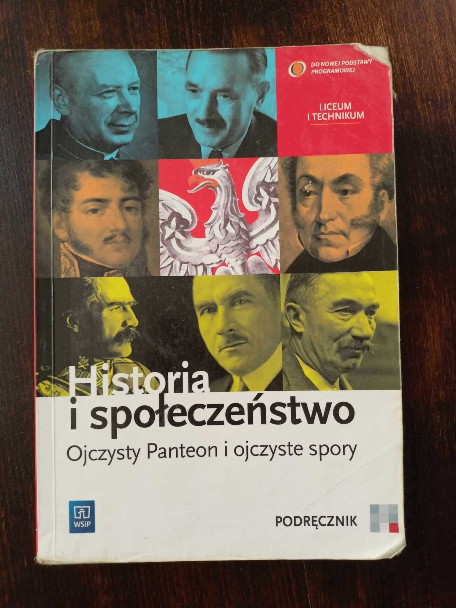 Historia i społeczeństwo. Ojczysty Panteon i ojczyste spory podręcznik