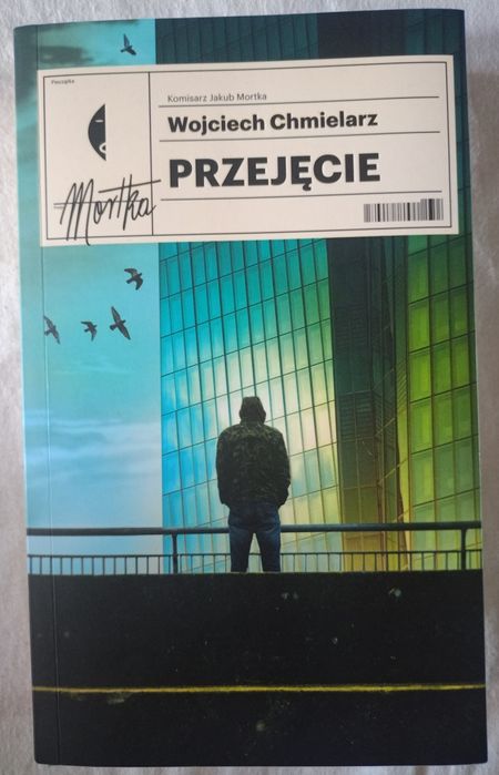 Wojciech Chmielarz Przejęcie,komisarz Motyka,BDB.