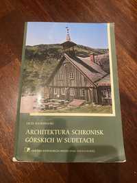 Architektura Schronisk Górskich Jacek Suchodolski