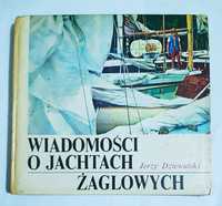 Wiadomości o jachtach żaglowych Jerzy dziewulski