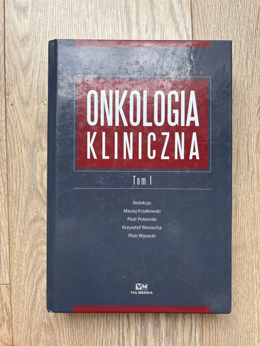 Tom 1 Onkologia Kliniczna Krzakowski Nowy egz. Twarda oprawa rok 2014