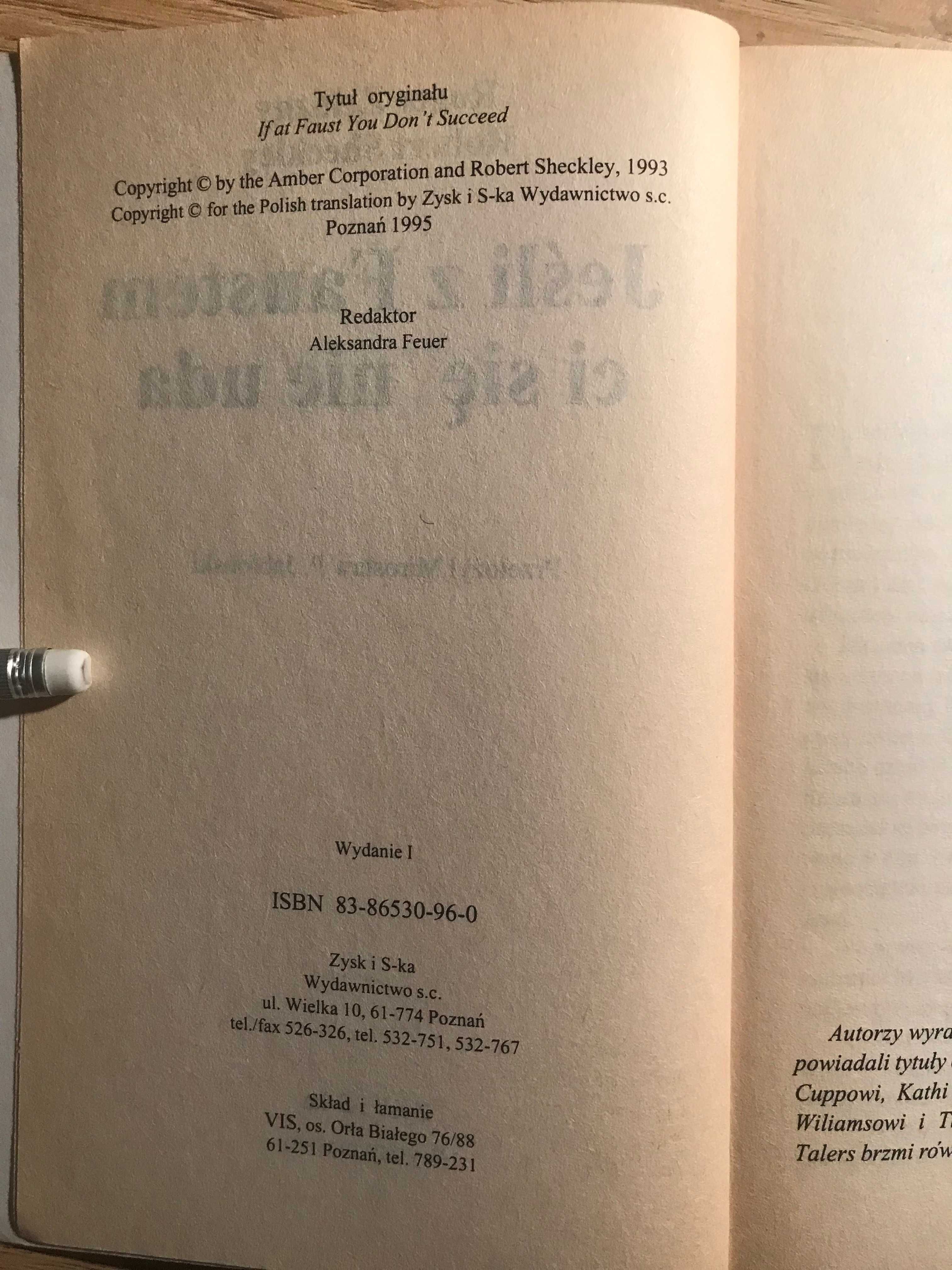 Jeśli z Faustem ci się nie uda Robert Sheckley, Roger Zelazny 1995 r.