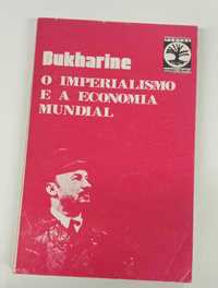 O Imperialismo e a Economia Mundial, de N. Bukharine