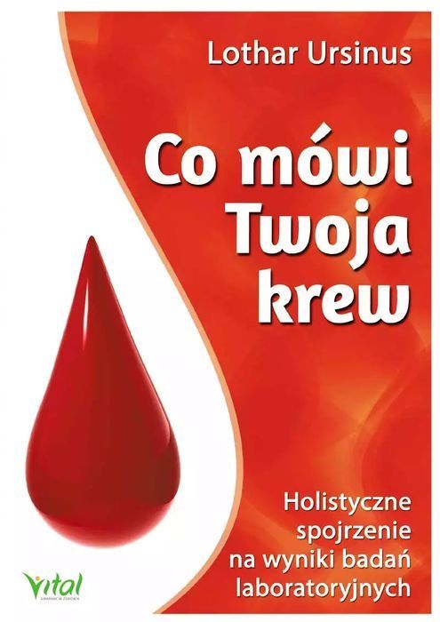 Co mówi Twoja krew. Vital