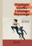 Fizjologia wysiłku i treningu fizycznego. PZWL