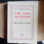Maria da Graça Athayde, Uma vida qualquer (II)