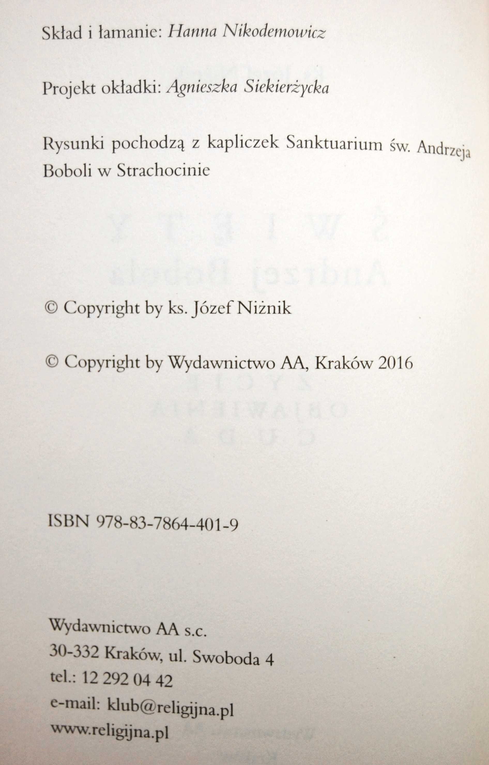 Święty Andrzej Bobola. Życie, objawienia, cuda. Ks. Józef Niżnik. Nowa