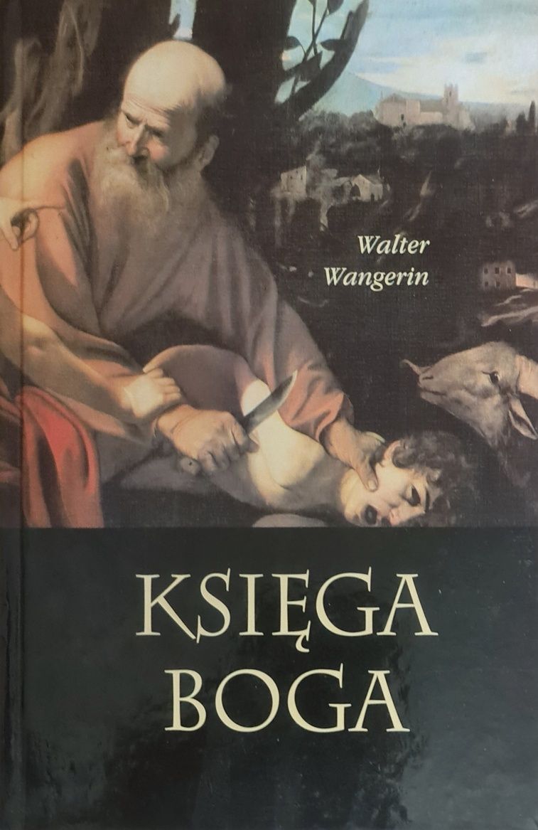 Księga Boga- autor Walter Wangerin, nowa książka