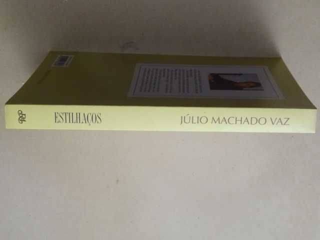 Estilhaços de Júlio Machado Vaz