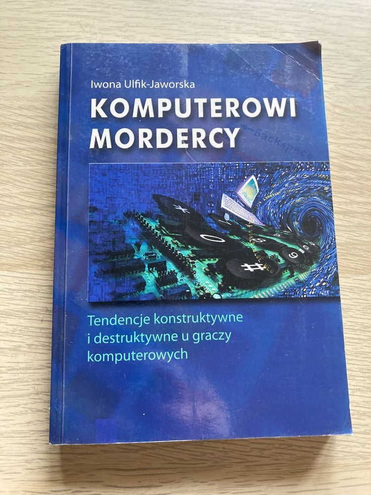 Komputerowi Mordercy - Iwona Ulfik-Jaworska