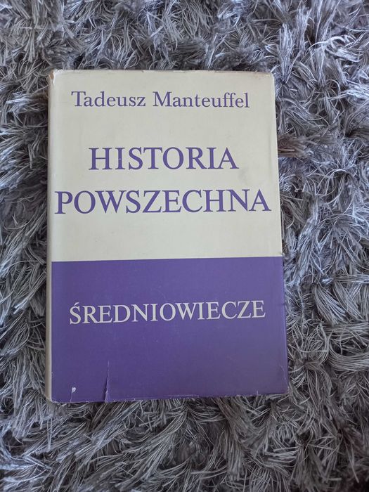 Historia Powszechna. Średniowiecze. Tadeusz Manteuffel